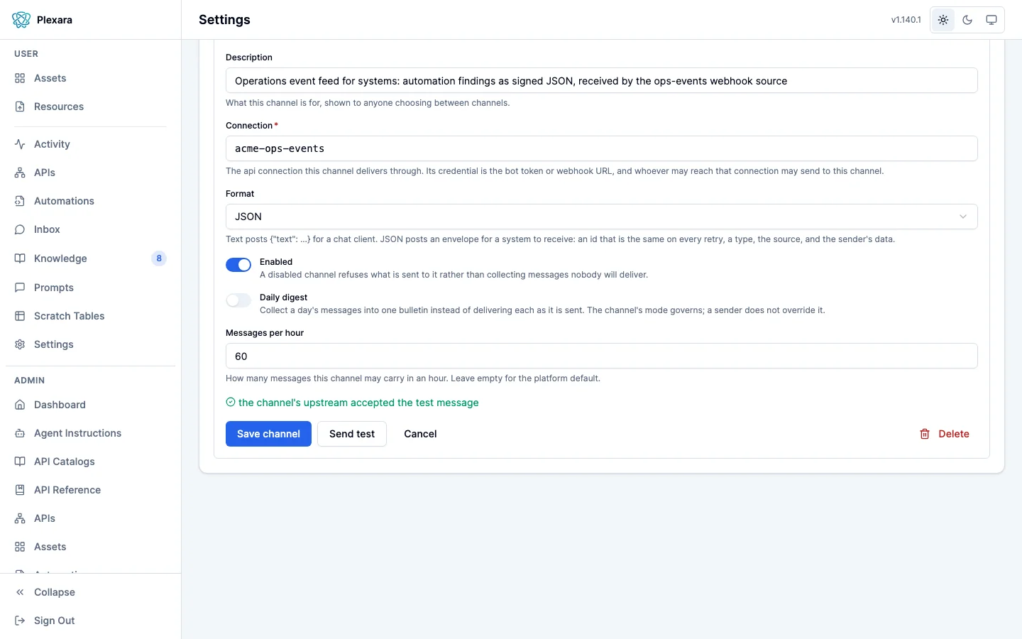 The ops-events channel open in the editor: its description, the acme-ops-events connection, JSON format, enabled, daily digest off, 60 messages per hour, and a green confirmation that the channel’s upstream accepted the test message beside the Save channel and Send test buttons.