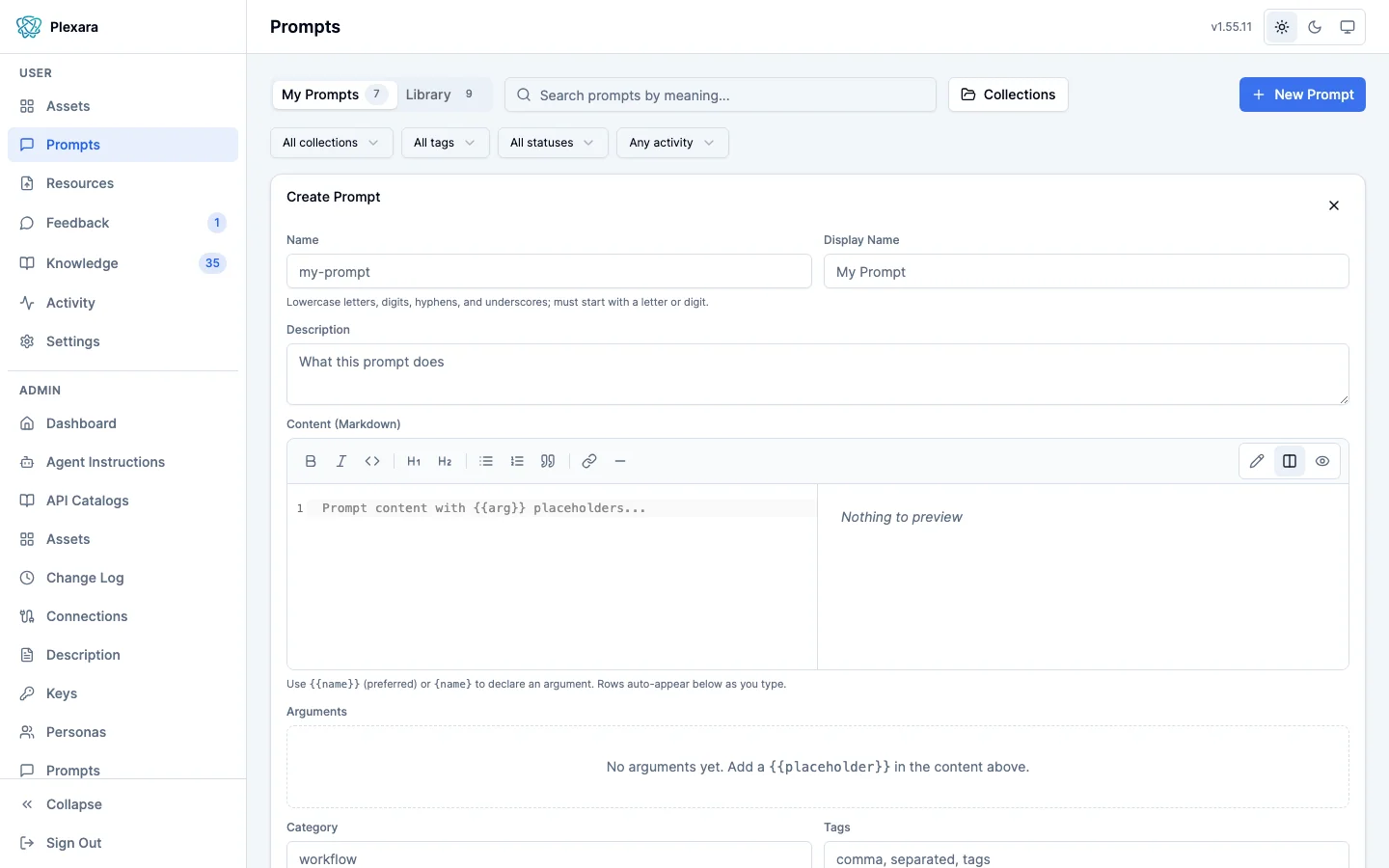 The Create Prompt form on the Prompts page with Name and Display Name fields, a Description box, a markdown Content editor with side-by-side preview and a placeholder for {{arg}} arguments, an empty Arguments panel, and Category and Tags fields.