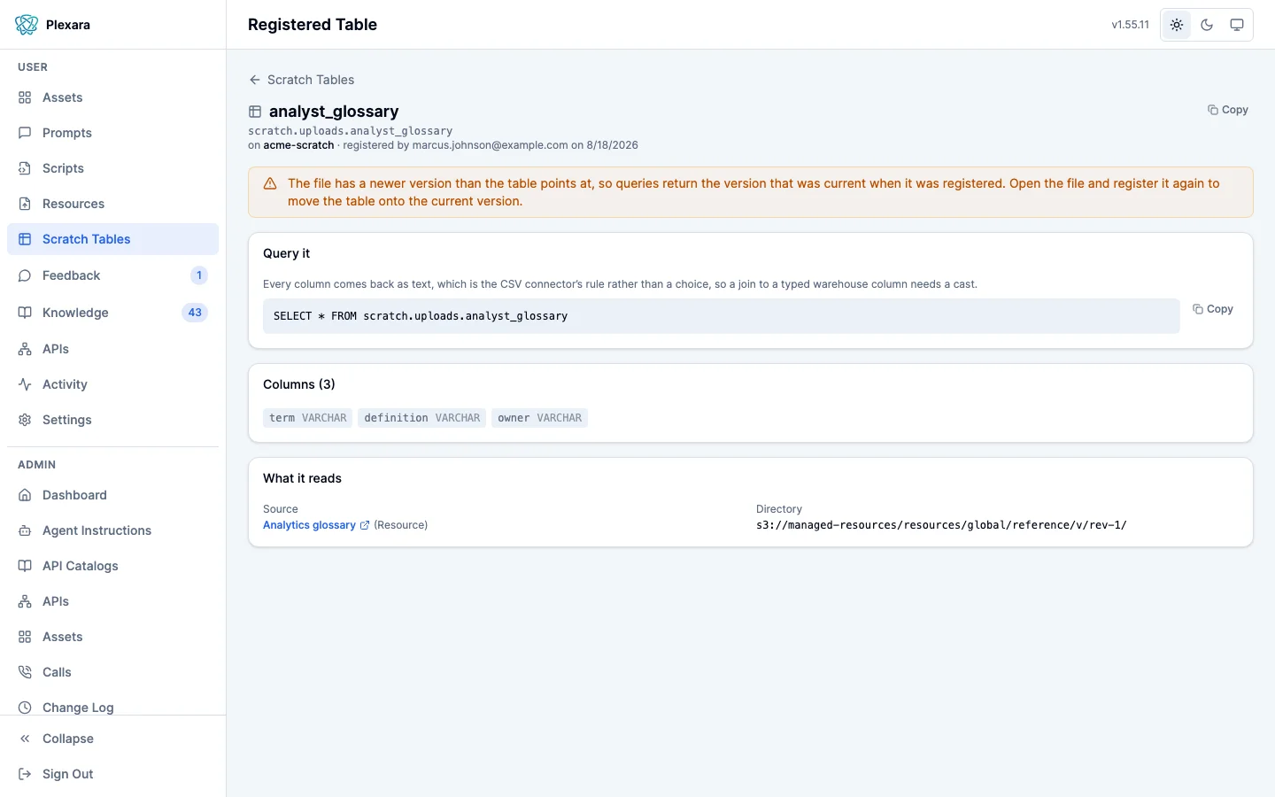 A registered table’s page on the Scratch Tables section, showing the qualified table name, its connection, the file behind it, its columns, and a Behind the file notice stating that the file has a newer version than the table points at.