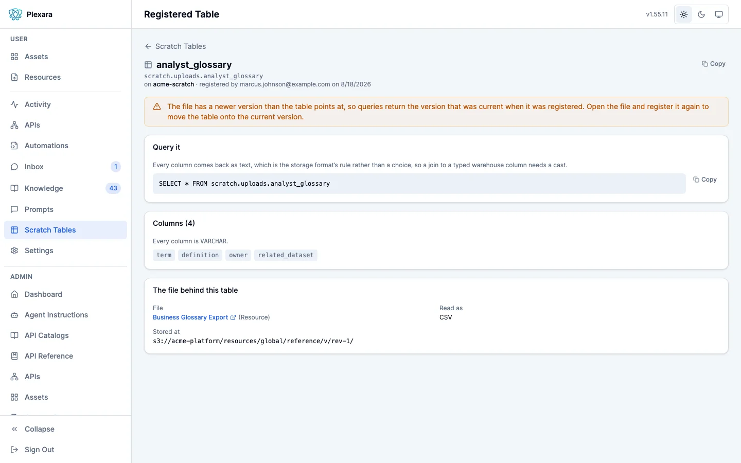 A registered table’s page on the Scratch Tables section, showing the qualified table name, its connection, the file behind it, its columns, and a Behind the file notice stating that the file has a newer version than the table points at.