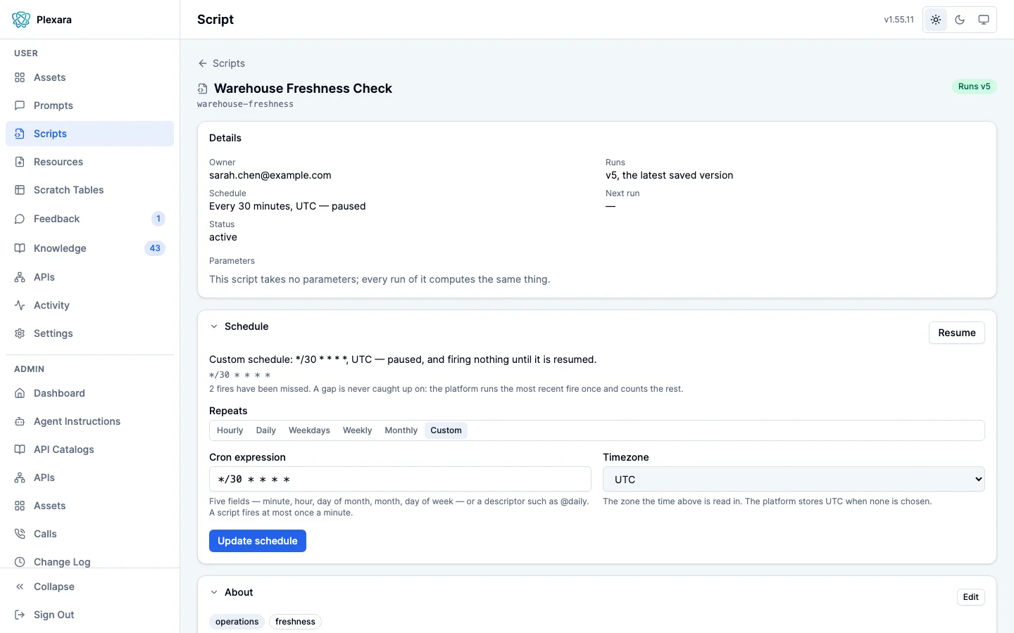 The Schedule section of a script’s page with the cadence paused: the cadence stated in words, no next run shown, and a resume control on the header.
