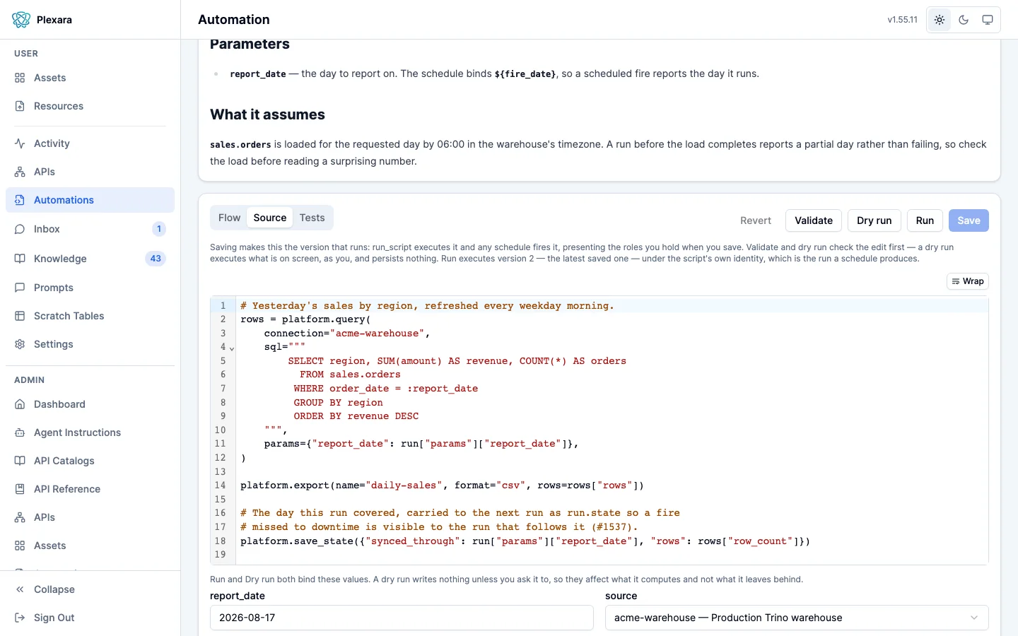 A script’s page in the portal with the Starlark source in an editor, the Run and Dry run buttons above it, and the parameter form below.